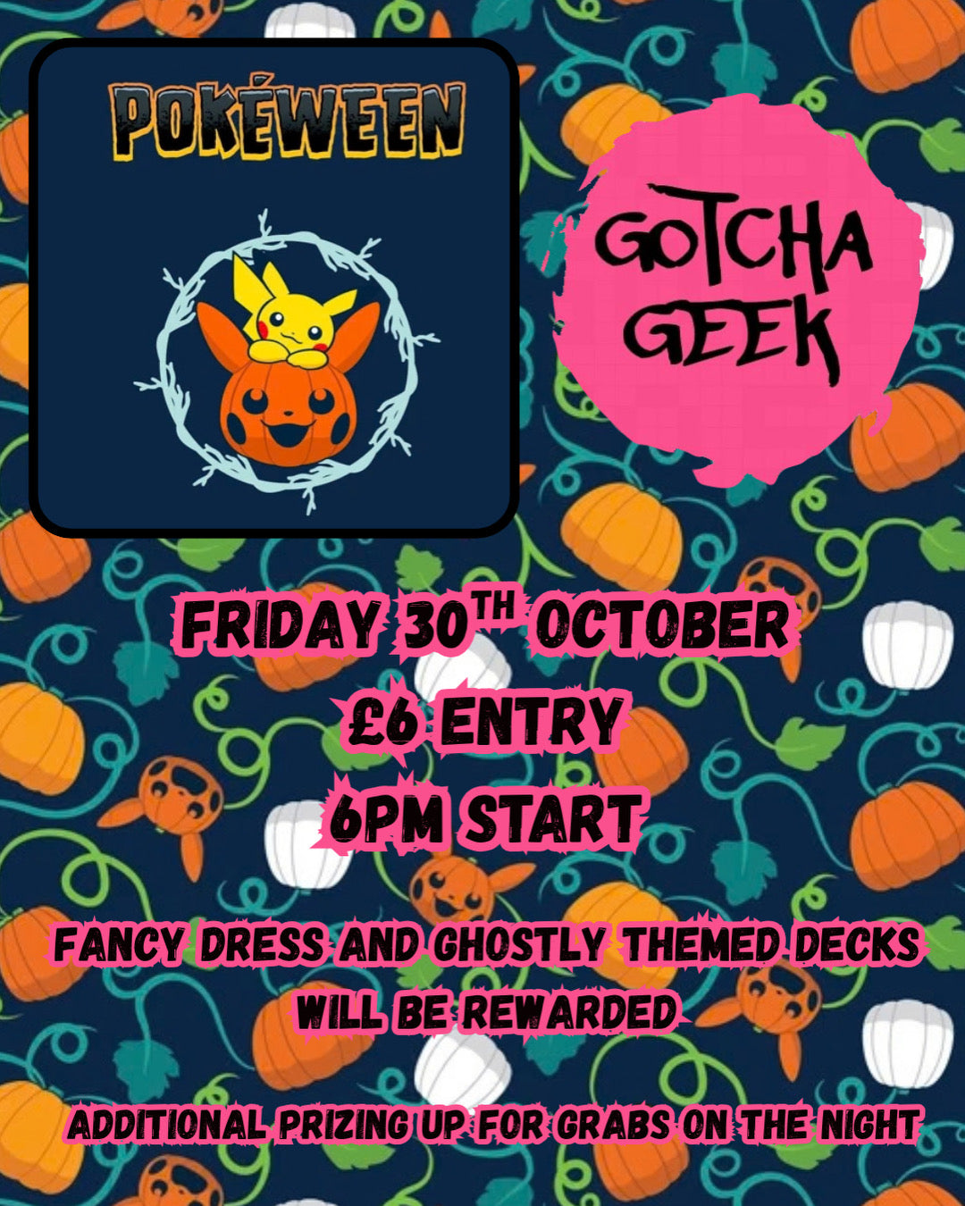 Pokeween - gotcha geek - Friday 30th October
